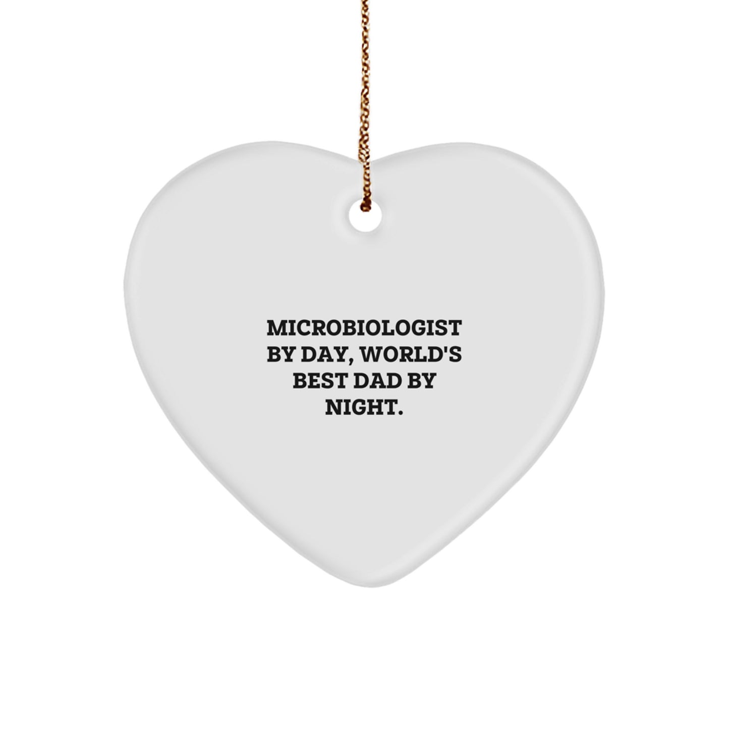 Funny Microbiologist Heart Ornament Gifts from Dad for Microbiologist By Day World's Best Dad By Night Christmas Unique Gifts - Image 1
