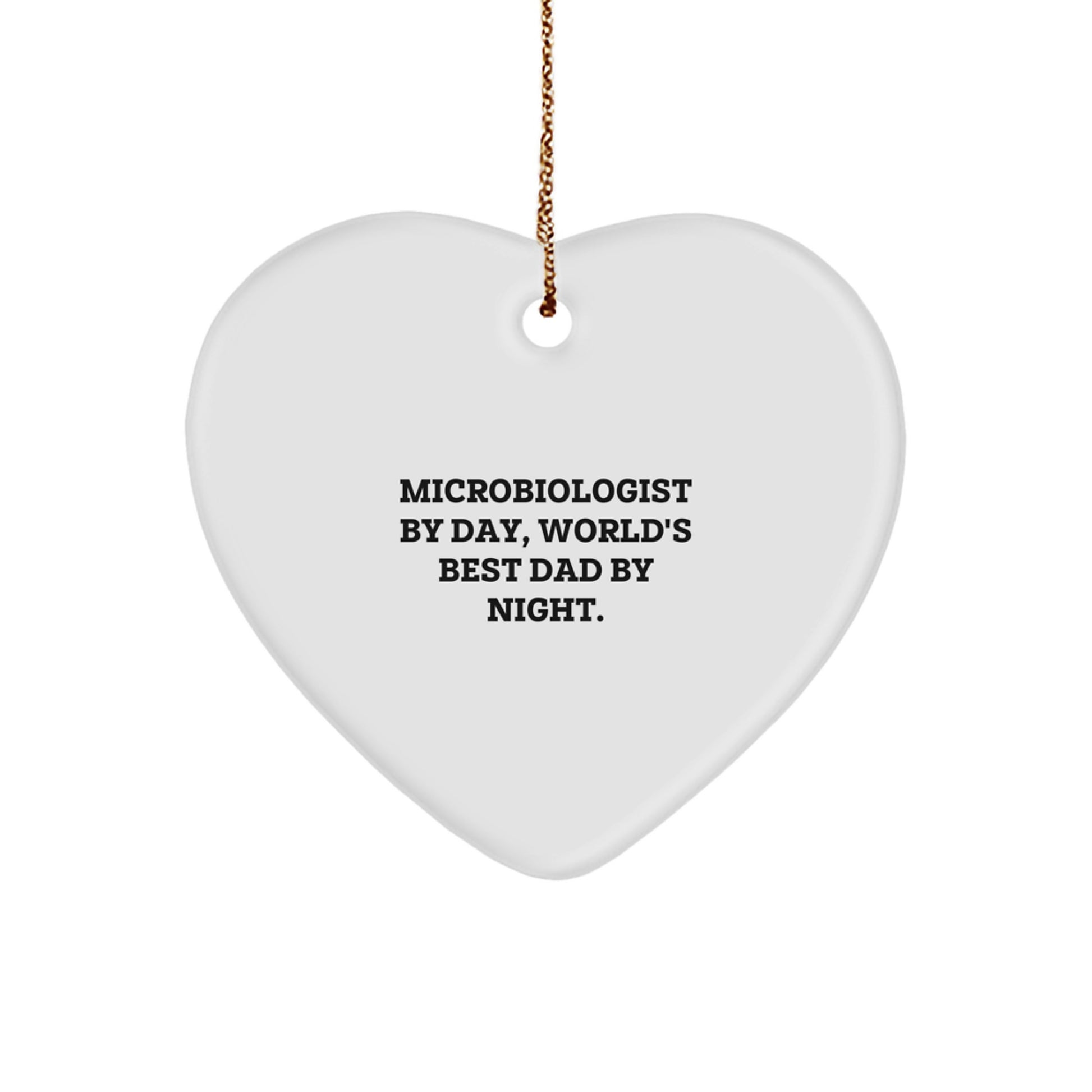 Funny Microbiologist Heart Ornament Gifts from Dad for Microbiologist By Day World's Best Dad By Night Christmas Unique Gifts - Image 1
