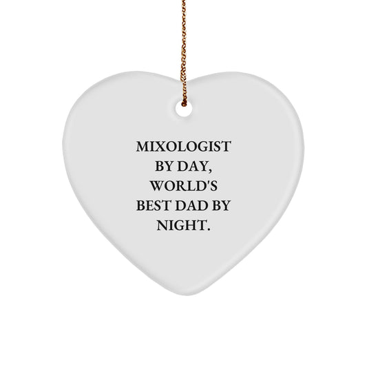 Funny Mixologist Gifts for Men, Heart Ornament, 'Mixologist By Day, World's Best Dad By Night.' - Unique Christmas Unique Gifts from Dad to Son or Friend - Image 1