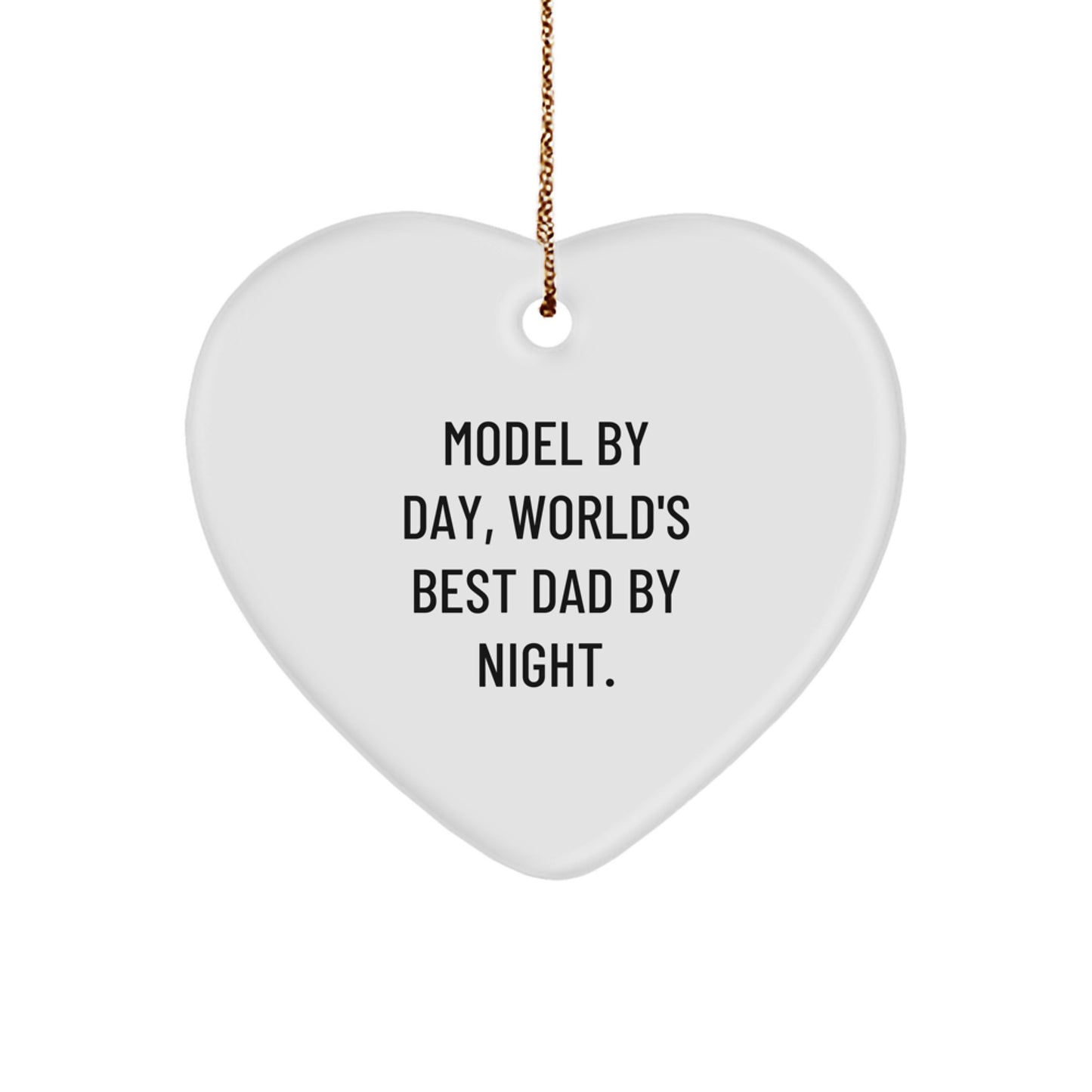 Funny Gifts from Men to Model - Model By Day Heart Ornament, Christmas Unique Gifts - Image 1