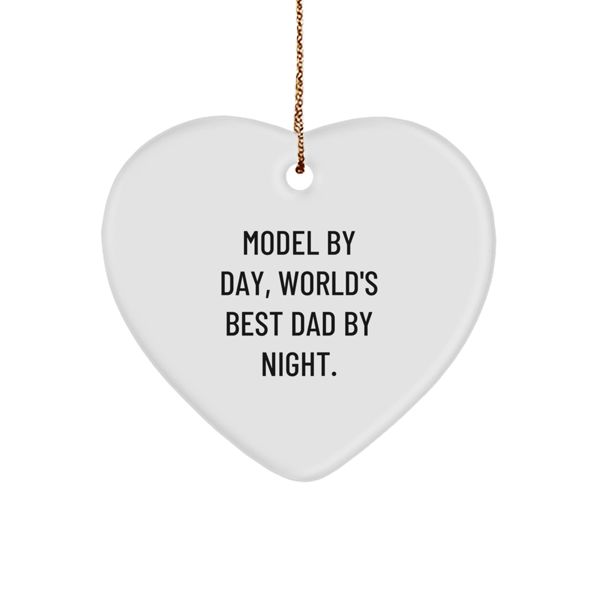 Funny Gifts from Men to Model - Model By Day Heart Ornament, Christmas Unique Gifts - Image 1
