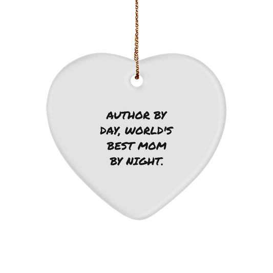 Funny Author Heart Ornament Gifts from Family, Author By Day, World's Best Mom By Night. Heart Shaped Christmas Unique Gifts for Author, Author Gifts Christmas - Image 1