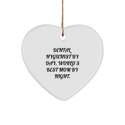Funny Dental Hygienist Gifts from Mom - Heart Ornament for Christmas Unique Gifts for Her - Image 1