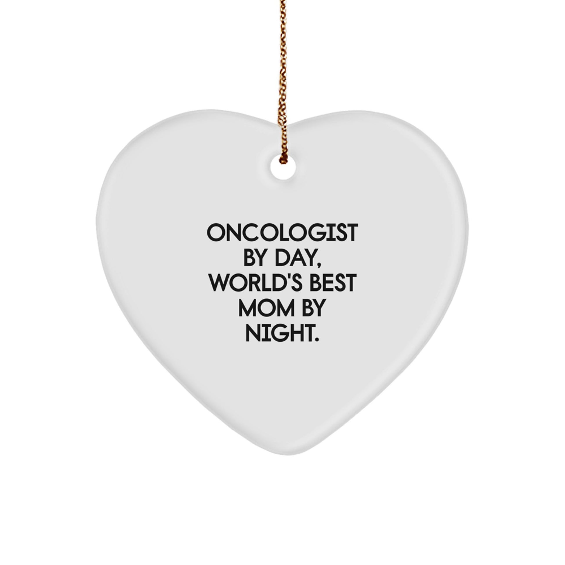 Funny Oncologist Heart Ornament Gifts from Family, Unique Christmas Memorable Presents for Oncologist Mom - Image 1