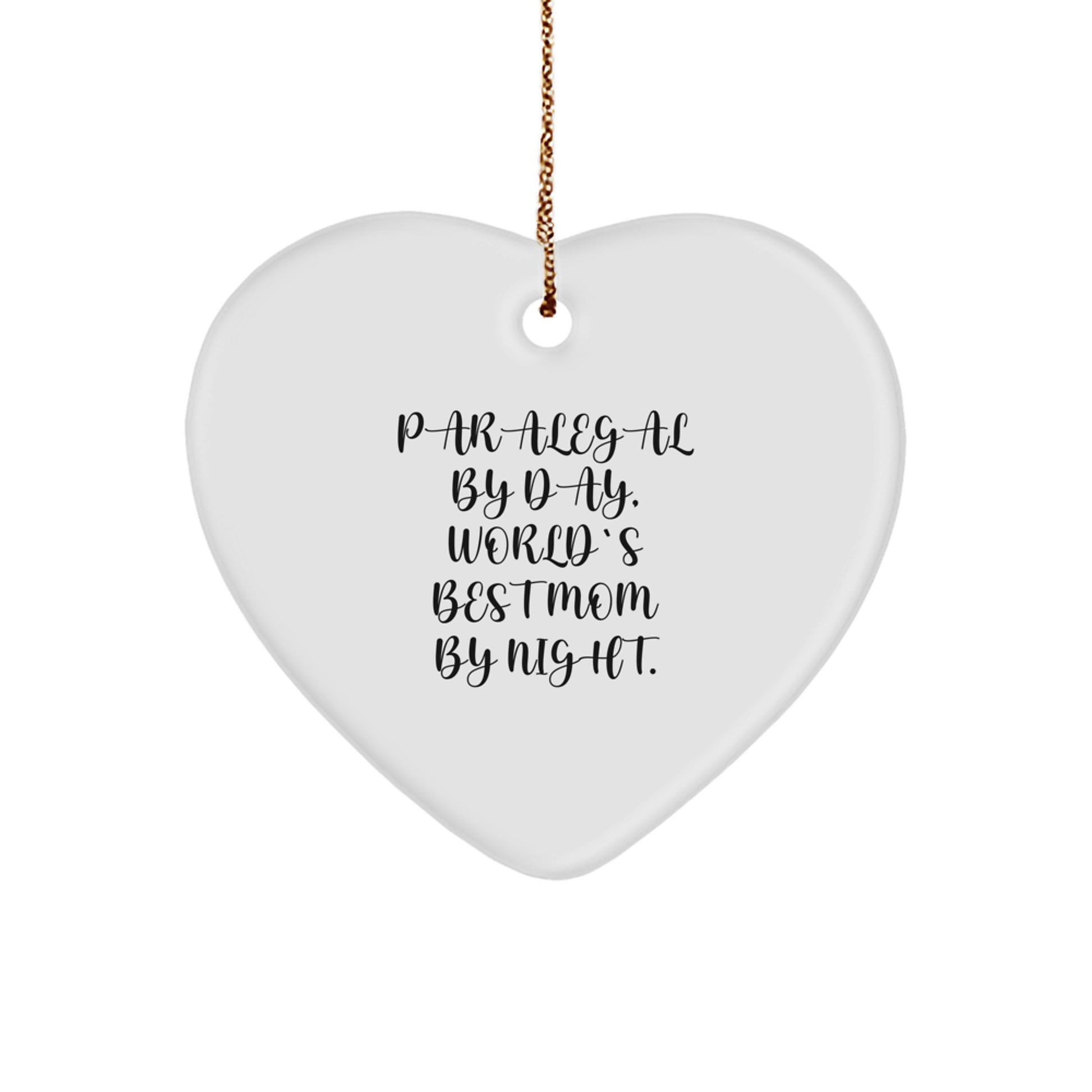 Paralegal Gifts from Friends and Family, Paralegal Heart Ornament Quote, Funny and Cute Heart Shaped Decoration for Christmas Unique Gifts - Image 1