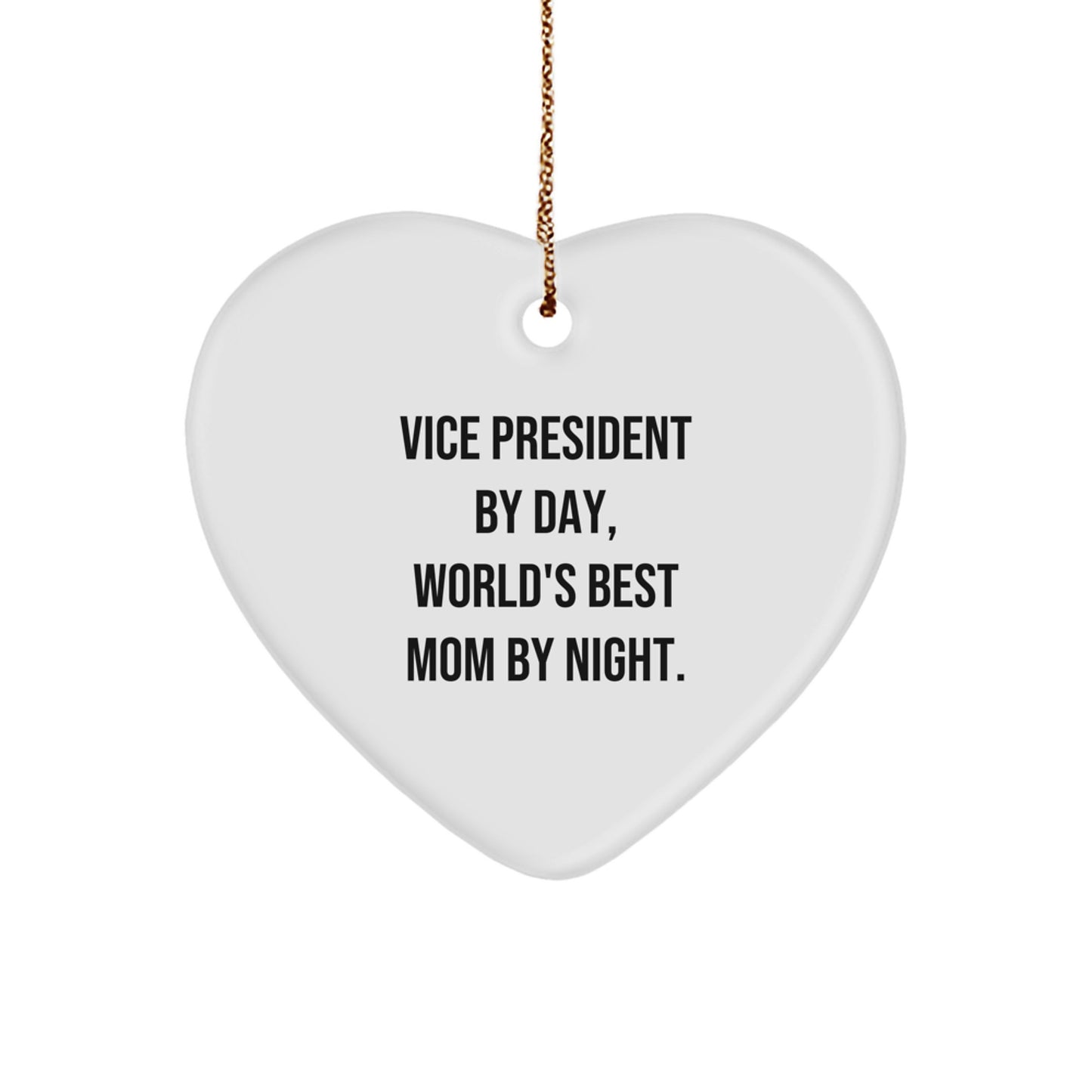 Vice President Gifts, Funny Heart Ornament, 'Vice President By Day, World's Best Mom By Night.' - Gifts from Family, Christmas Unique Gifts for Men and Women - Image 1
