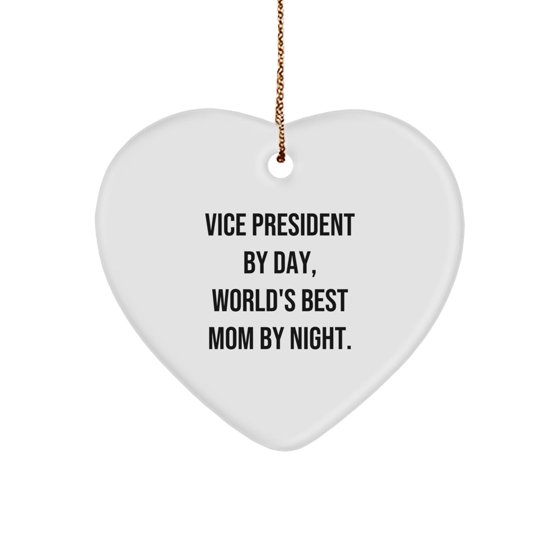 Vice President Gifts, Funny Heart Ornament, 'Vice President By Day, World's Best Mom By Night.' - Gifts from Family, Christmas Unique Gifts for Men and Women - Image 1