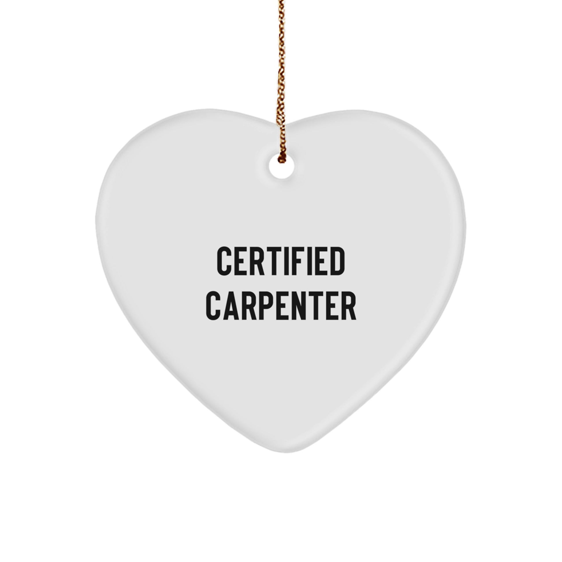Cute Certified Carpenter Gifts for Him, Funny 'Carpenters Build Love' Heart Ornament for Men, Christmas Unique Gifts from Friends, Family - Image 1