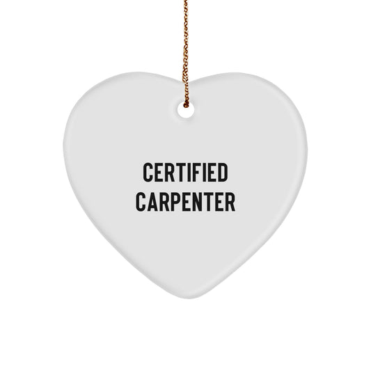 Cute Certified Carpenter Gifts for Him, Funny 'Carpenters Build Love' Heart Ornament for Men, Christmas Unique Gifts from Friends, Family - Image 1