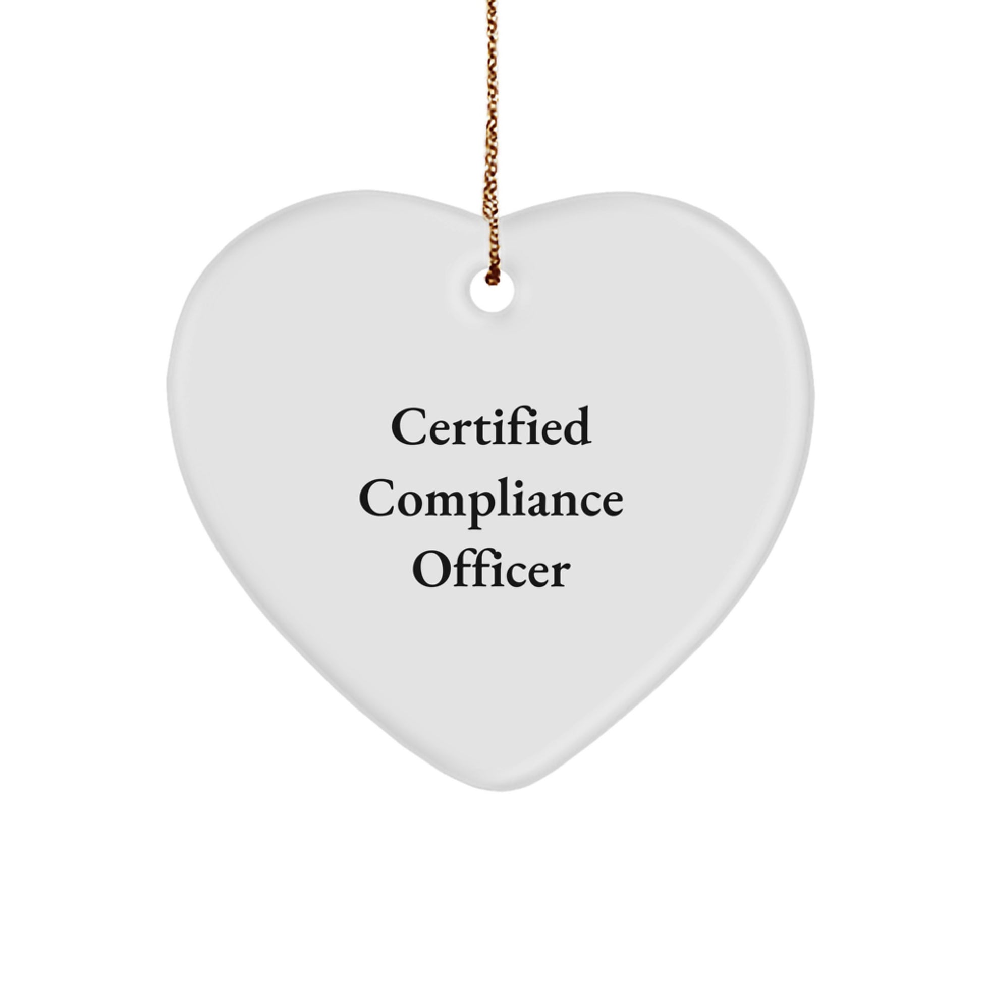 Compliance Officer Gifts, Funny Quote Ornaments, Heart Shaped MDF, Christmas Unique Gifts from Friends to Compliance Officer, Ideal Gifts for Compliance Officer - Image 1