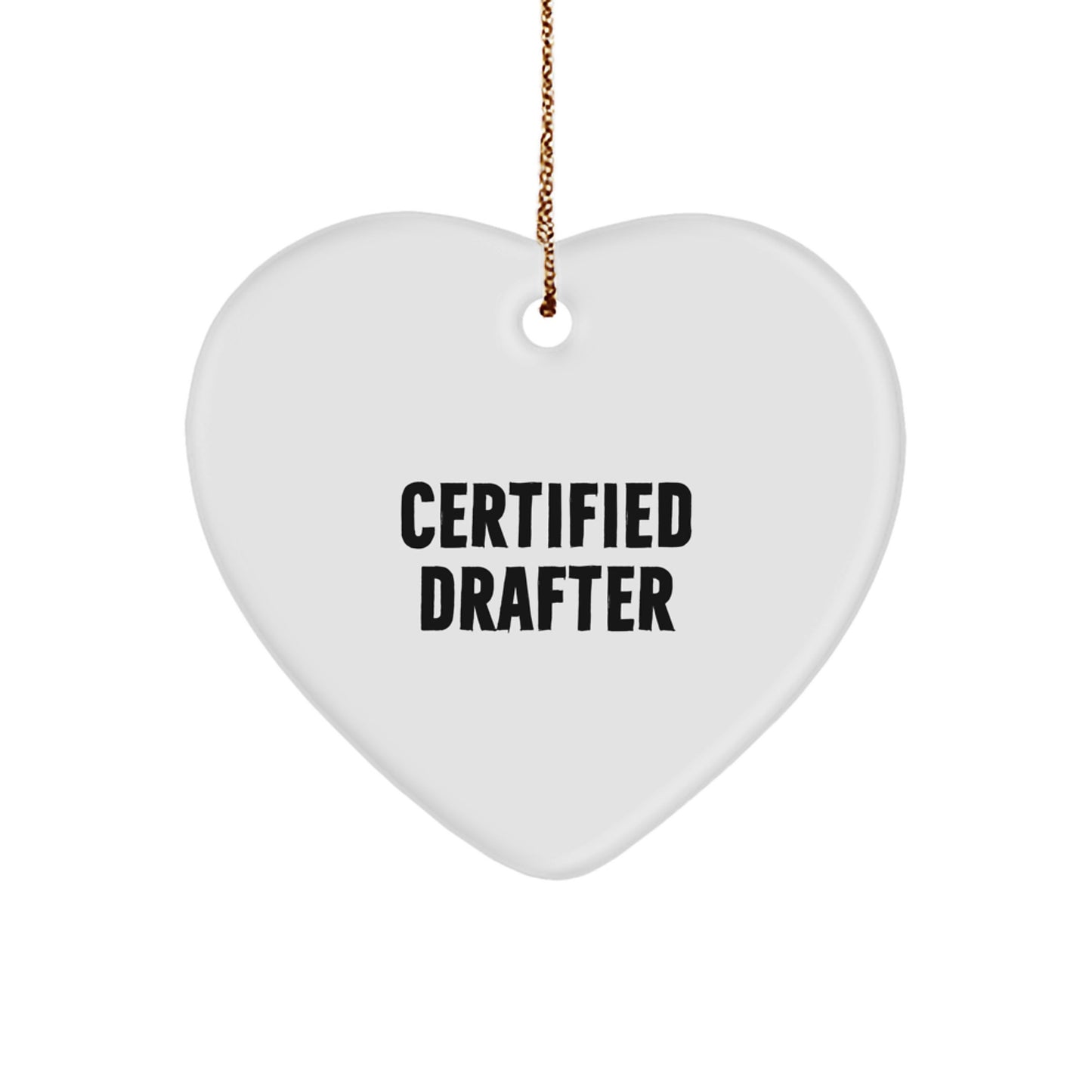 Funny Certified Drafter Heart Ornament Gifts from Family to Friends, 'You're a-maze-ing!' for Christmas - Image 1