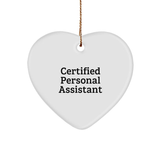 Funny Personal Assistant Gifts from Friends, Heart Ornament Christmas Unique Decorations Certified Assistants - Image 1