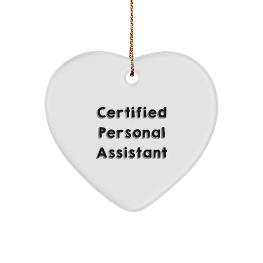 Funny Personal Assistant Gifts from Family to Coworkers - Certified Personal Assistant Heart Ornament, Christmas Unique Gifts for Personal Assistants - Image 1