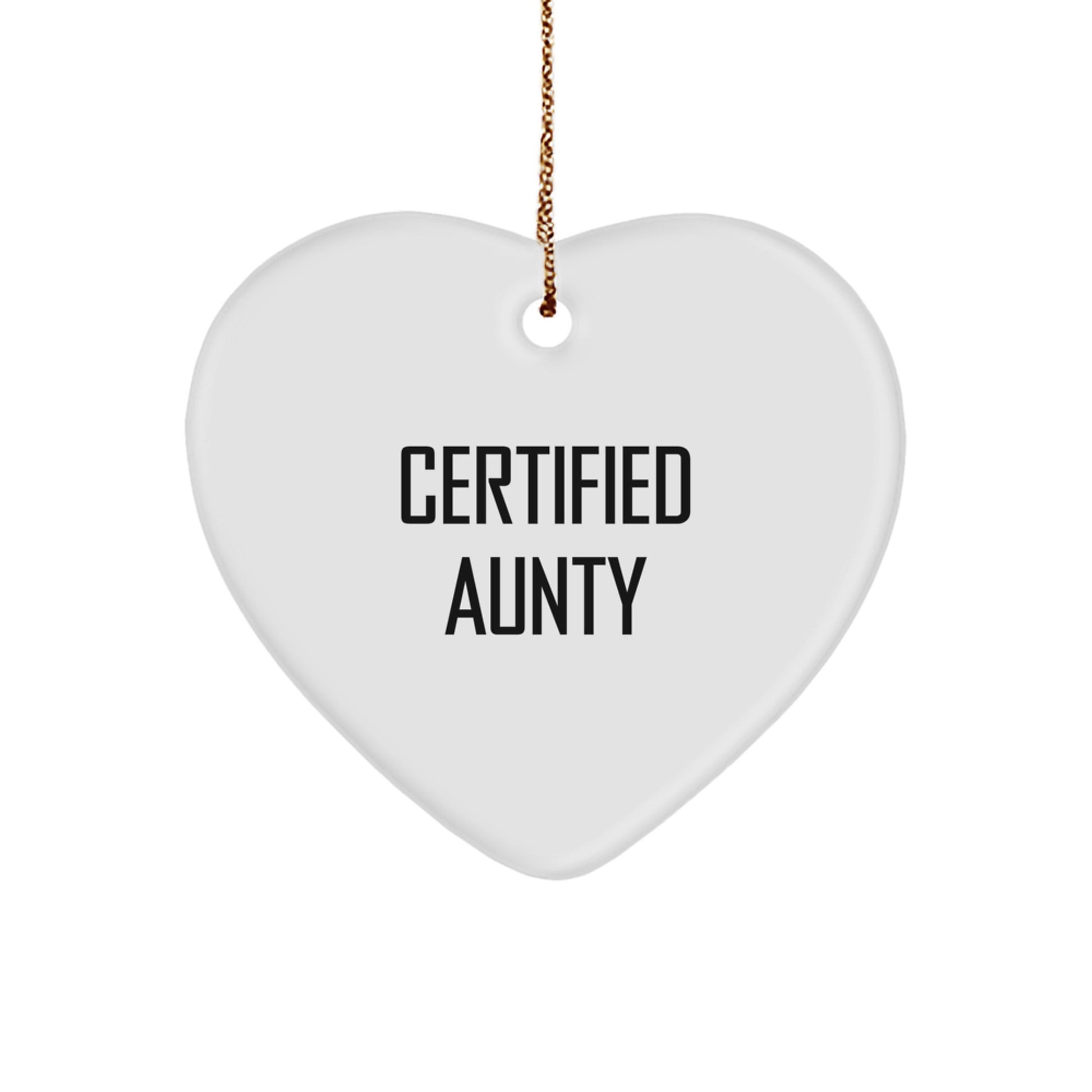 Funny Aunty Gifts from Men to Aunty, Heart Ornament with 'Certified Aunty' Quote, Perfect for Christmas - Image 1
