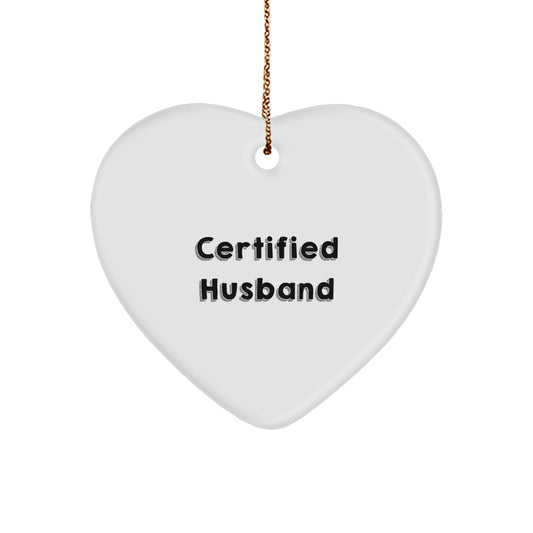 Funny Husband Gifts from Women, Christmas Unique Husband Heart Ornament, Certified Husband Quote, 'I May Not Be Perfect but I'm Yours' Gifts for Husband - Image 1