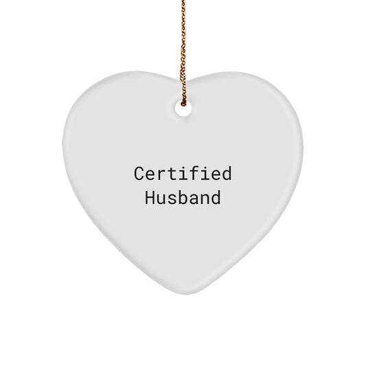 Funny Husband Gifts from Men for Christmas Unique Husband Heart Ornament, Certified Husband Quote, Heart Shaped Decorative Ornaments for Home - Image 1