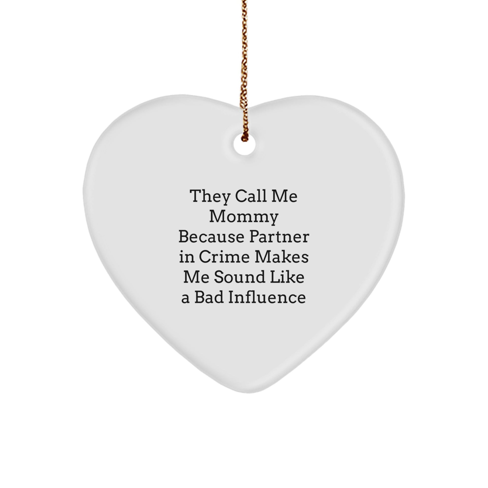 Funny Mommy Heart Ornament Gifts for Mom from Family - Heart Shaped White Christmas Unique Gifts - Image 1