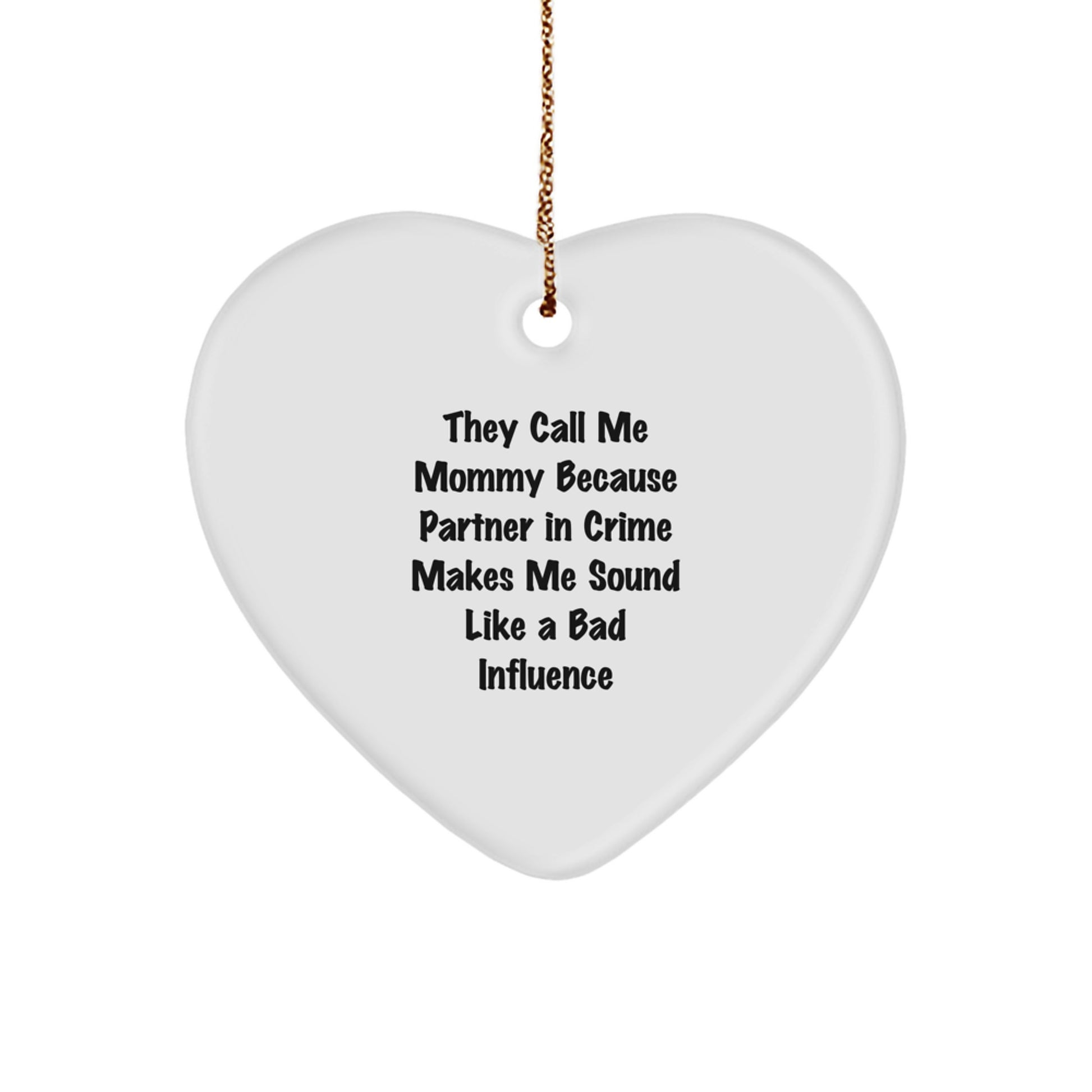 Funny Mommy Gifts from Family - They Call Me Mommy Heart Ornament - Christmas Unique Mommy Heart - Image 1