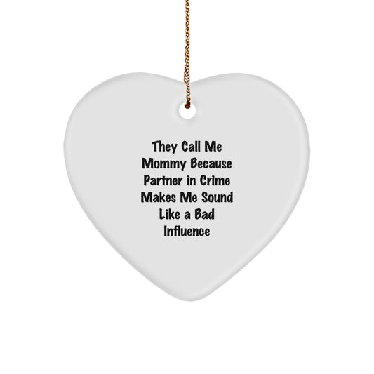 Funny Mommy Gifts from Family - They Call Me Mommy Heart Ornament - Christmas Unique Mommy Heart - Image 1