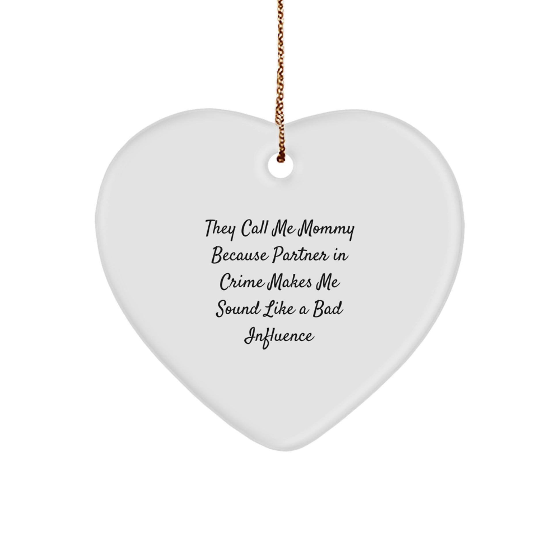 Funny Mommy Gifts from Women, Heart Ornament for Mommy, Christmas Unique Gifts - Image 1