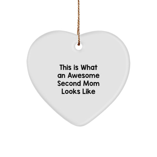 Funny Second Mom Gifts from Family, Heart Ornament Quotes for Second Mom, Inspirational Christmas Unique Gifts - Image 1