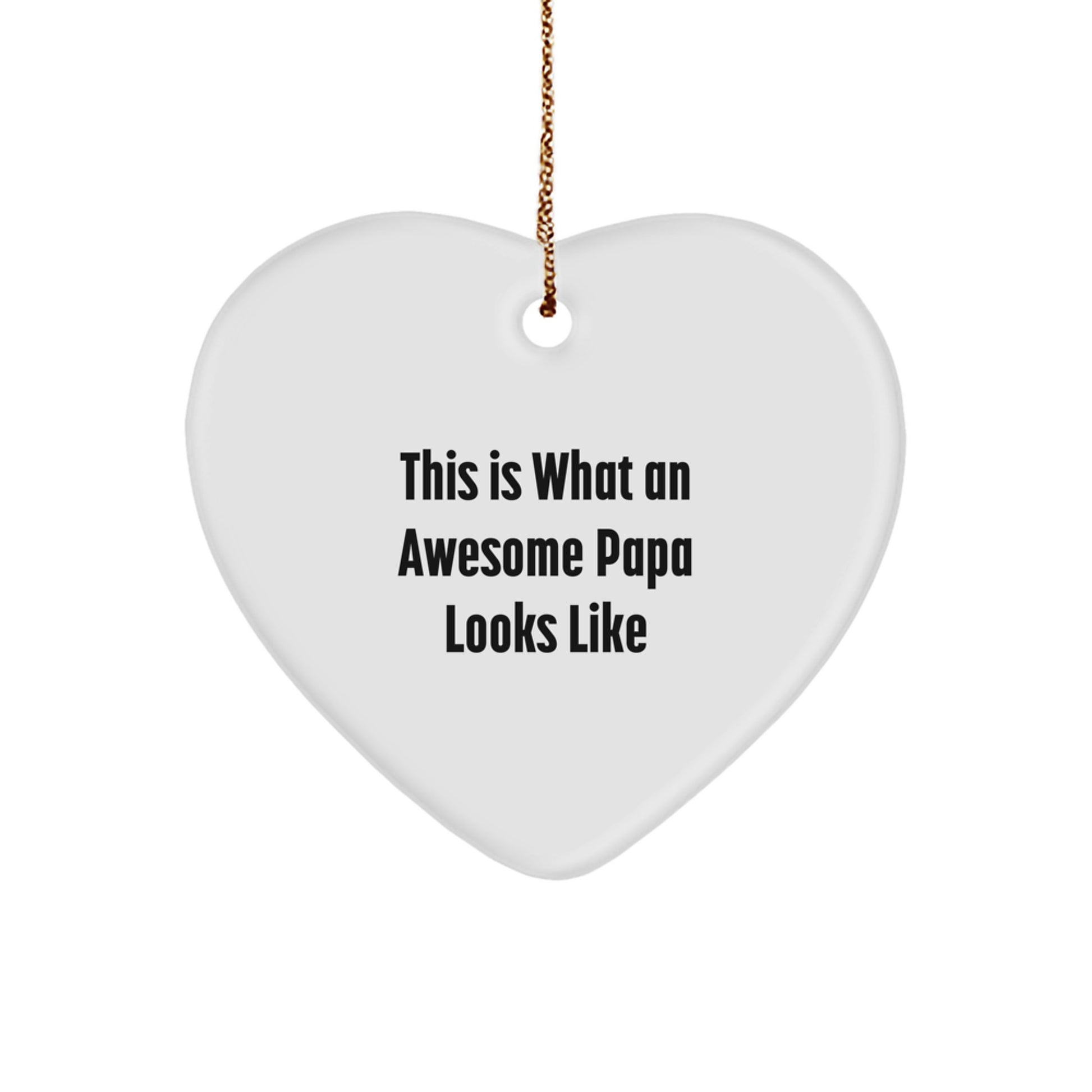 Funny Papa Heart Ornament Gifts from Men, for Papa on Christmas - Image 1