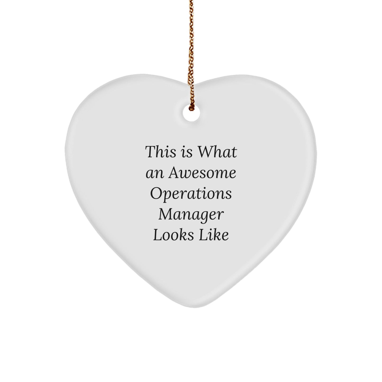 Funny Operations Manager Gifts, This Is What An Awesome Operations Manager Looks Like, Heart Ornament, White, 2.75" Tall, Christmas Unique Gifts from Friends, for Operations Manager - Image 1