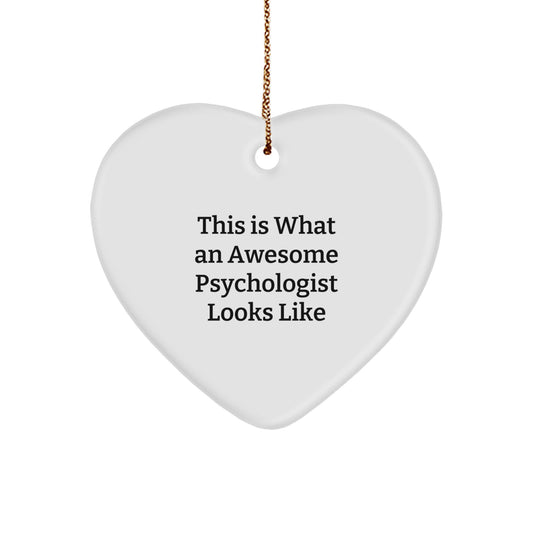 Psychologist Gifts for Christmas - This Is What An Awesome 'Psychologist' Looks Like, Heart Ornament from Friends, Unique Gifts for Psychologist - Image 1