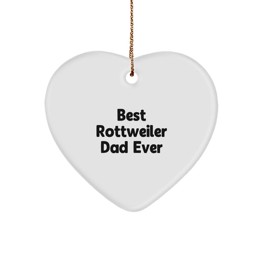 Rottweiler Dog Lover's Christmas Unique Gift, 'Best Rottweiler Dad Ever' Heart Ornament, Gifts from Men to Rottweiler Dog Owners, Heartfelt Present for Christmas - Image 1