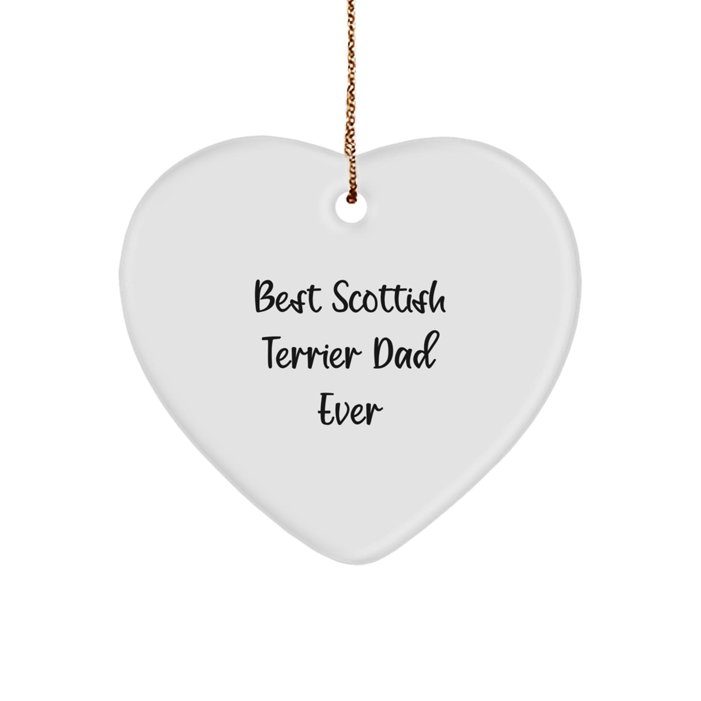 Funny Scottish Terrier Dad Ever Heart Ornament Gifts from Men for Scottish Terrier Dog, Unique Christmas Unique Gifts - Image 1