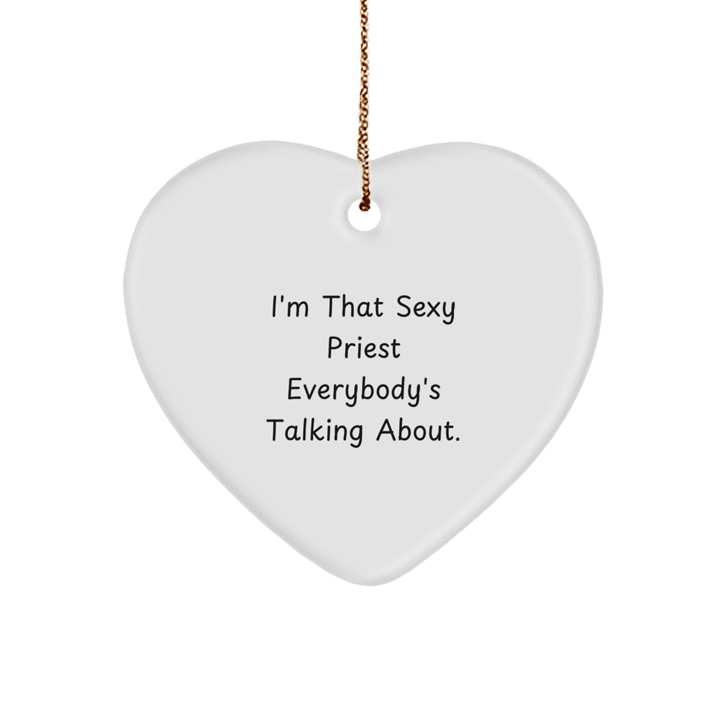 Funny Sexy Priest Heart Ornament Gift from Friends for Priest, Christmas Unique Gifts, Heart Shaped Priest Ornament for Men - Image 1