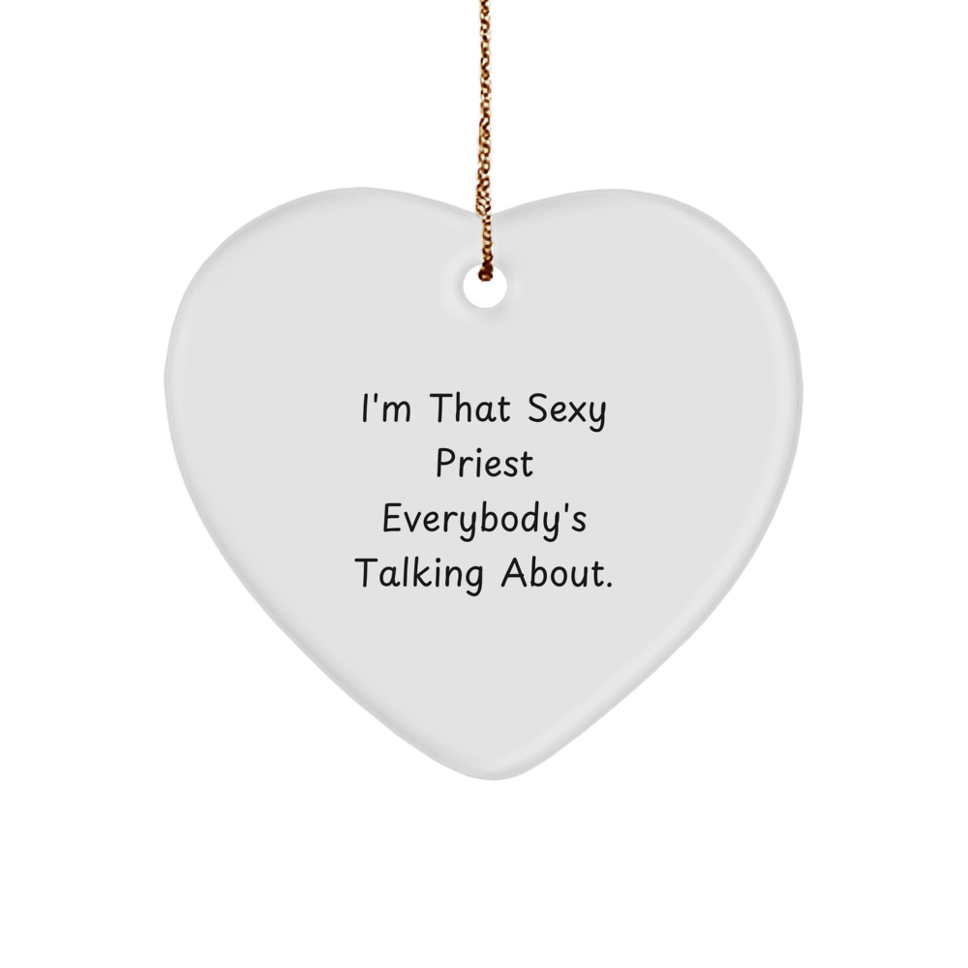 Funny Sexy Priest Heart Ornament Gift from Friends for Priest, Christmas Unique Gifts, Heart Shaped Priest Ornament for Men - Image 1