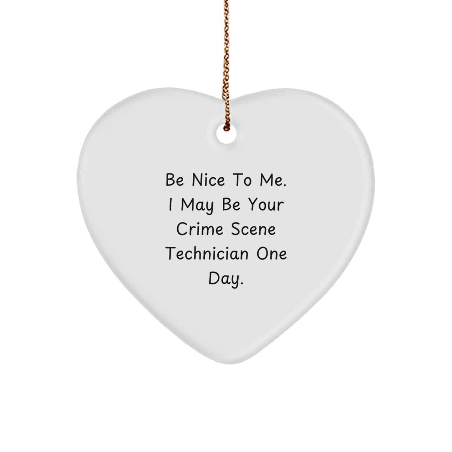 Funny Crime Scene Technician Heart Ornament Gifts for Men from Family Members, Gifts from Friends to Crime Scene Technicians on Christmas - Image 1