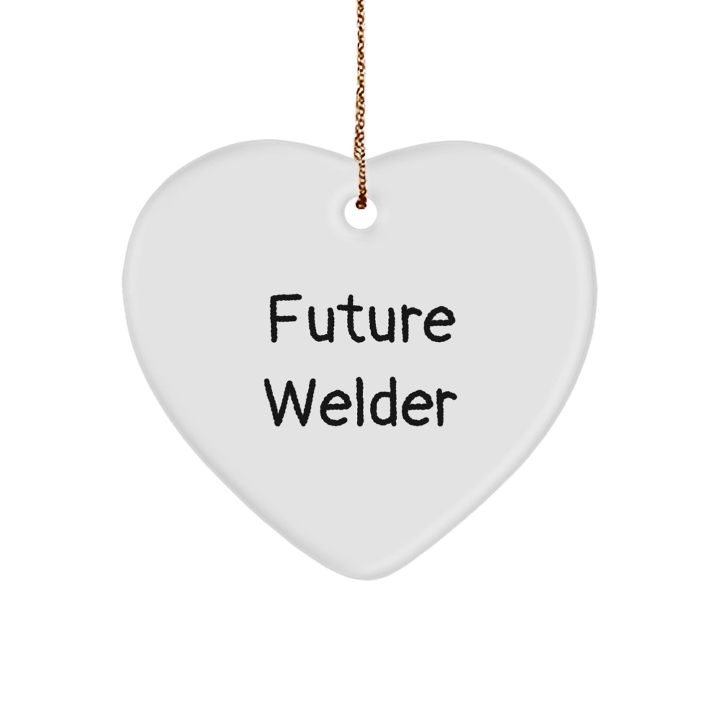 Funny Future Welder Heart Ornament Gifts from Friends and Family for Christmas Unique Presents - Heart-Shaped Welder Decor - Image 1