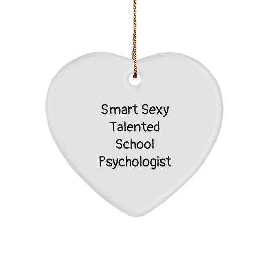 Gifts from Friends and Family for the Smart School Psychologist, 'Smart Sexy Talented' Heart Ornament for Christmas Unique Gifts - Image 1