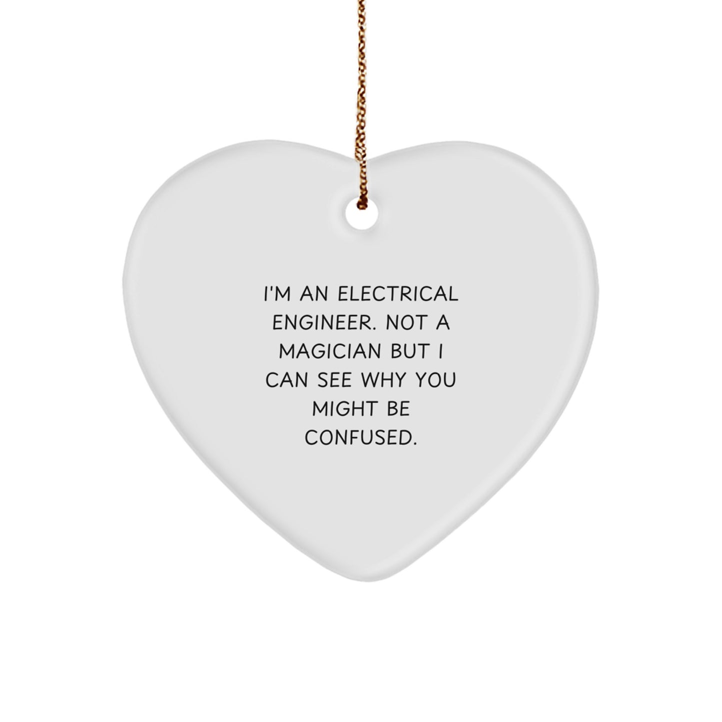 Funny Electrical Engineer Gifts for Men, Heart Ornament with Inspirational Quote - Gifts from Friends and Family, Christmas Unique Gifts for Coworkers - Image 1