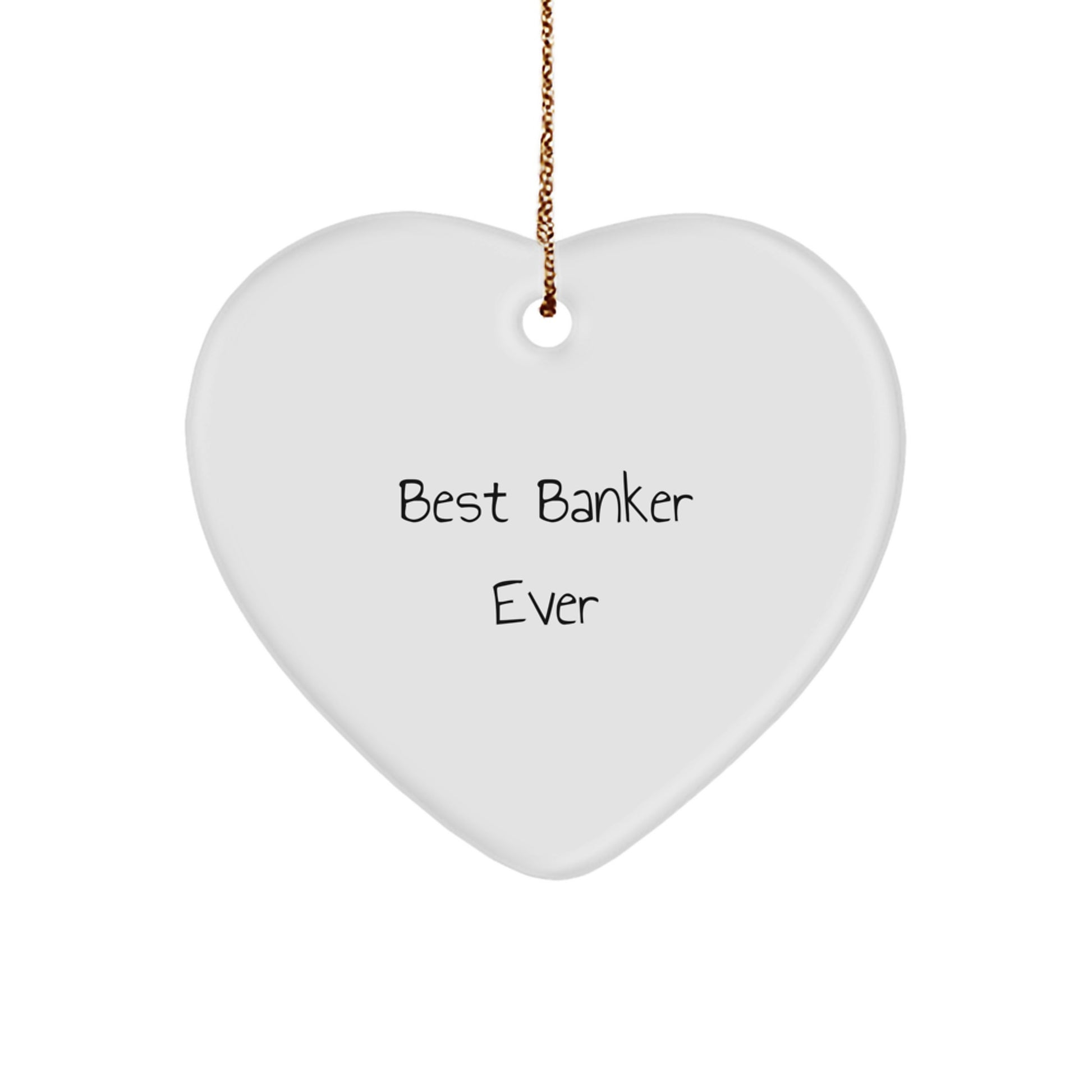 Funny Banker Gifts from Friends - Best Banker Ever Christmas Heart Ornament for Banker Women Coworkers - Image 1
