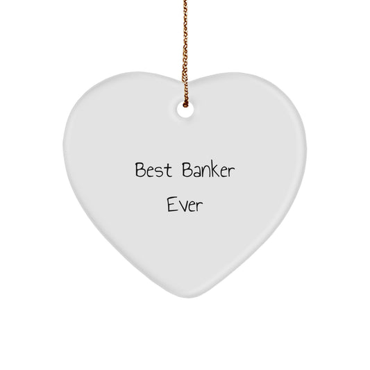 Funny Banker Gifts from Friends - Best Banker Ever Christmas Heart Ornament for Banker Women Coworkers - Image 1