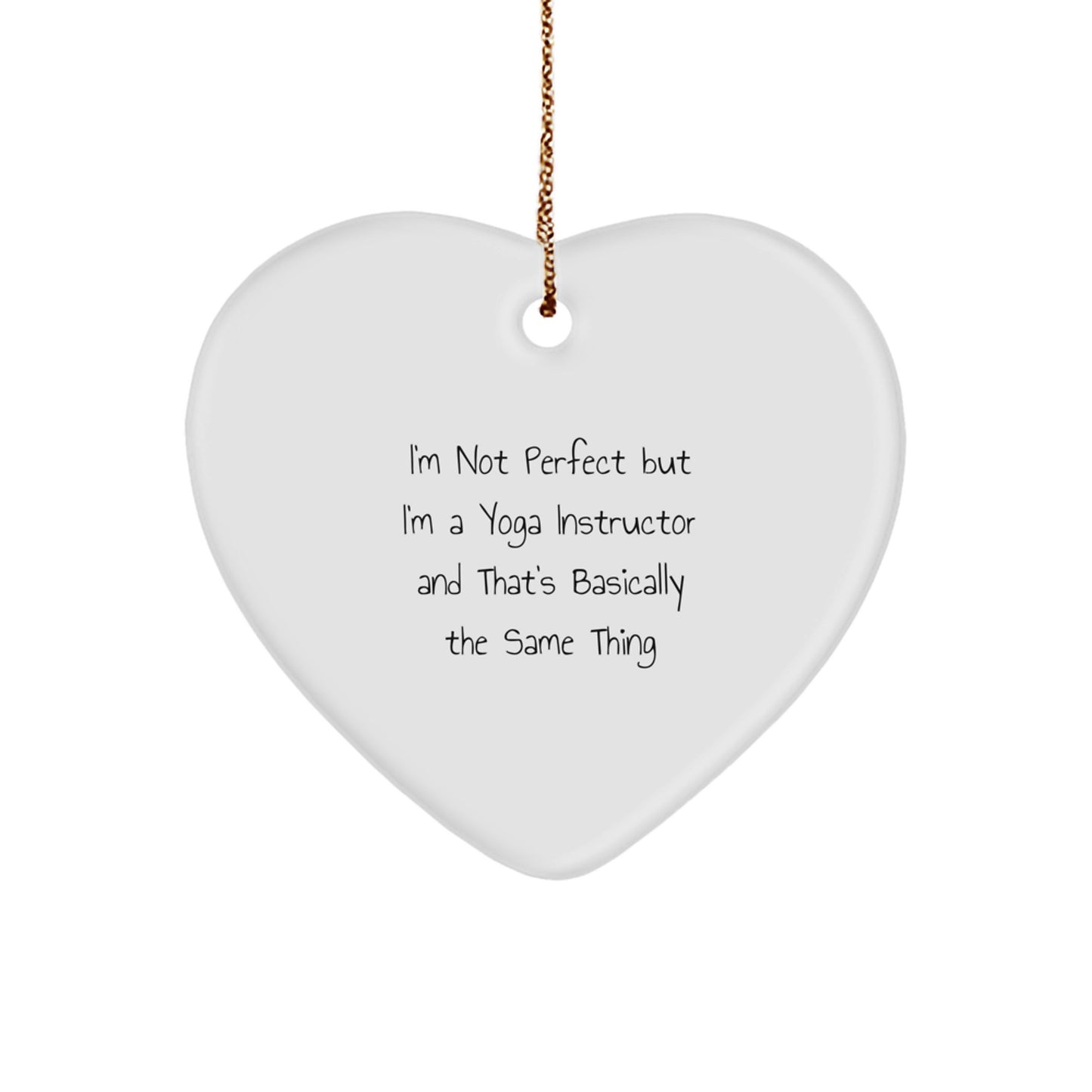 Funny Yoga Instructor Gifts, 'I'm Not Perfect' Heart Ornament for Christmas, Gifts from Friends, Coworkers, Family to Yoga Instructor - Image 1
