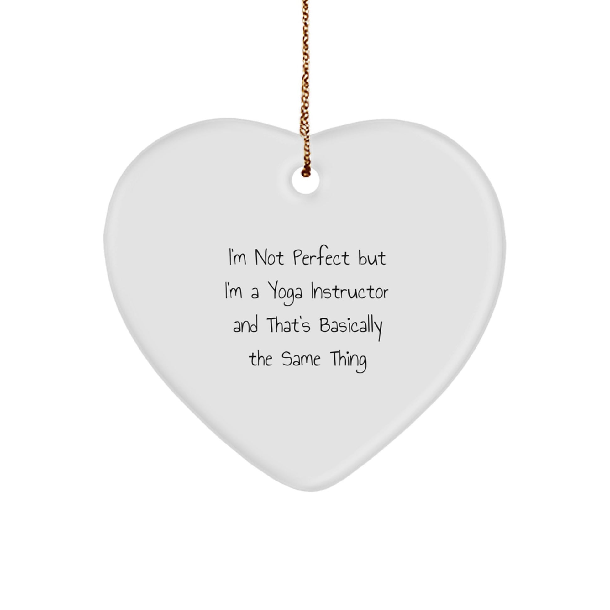Funny Yoga Instructor Gifts, 'I'm Not Perfect' Heart Ornament for Christmas, Gifts from Friends, Coworkers, Family to Yoga Instructor - Image 1