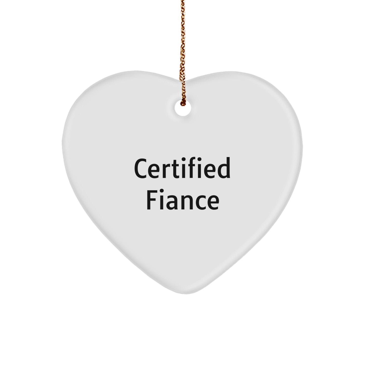 Funny Fiance Gifts from Men to Women, Heart Ornament for Christmas Unique Presents - Image 1