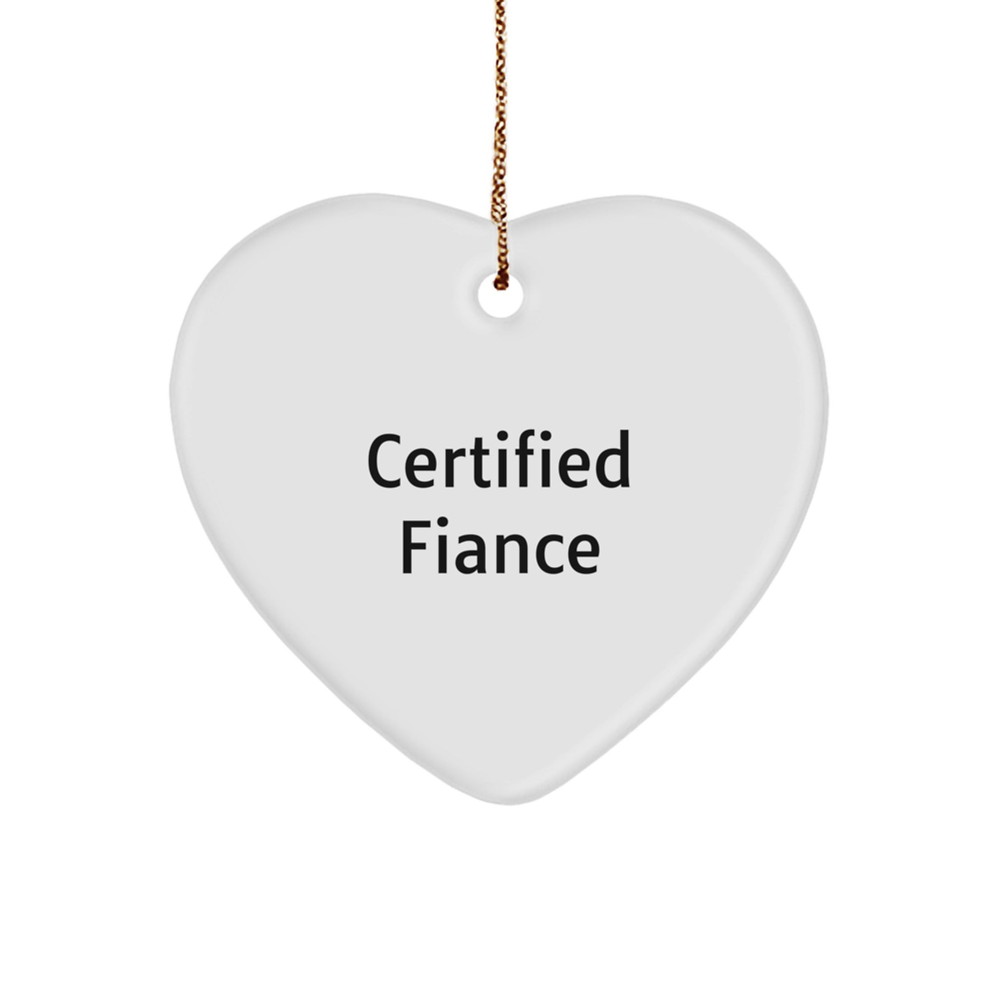 Funny Fiance Gifts from Men to Women, Heart Ornament for Christmas Unique Presents - Image 1
