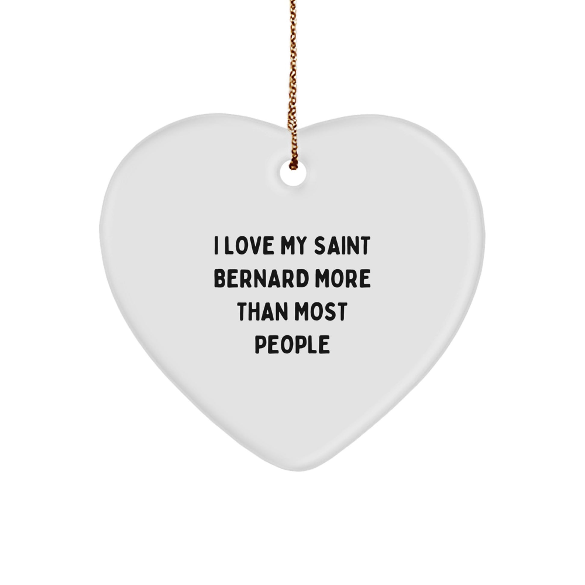 Gifts from Friends and Family, I Love My Saint Bernard More Than Most People, Heart Ornament for Christmas - Image 1