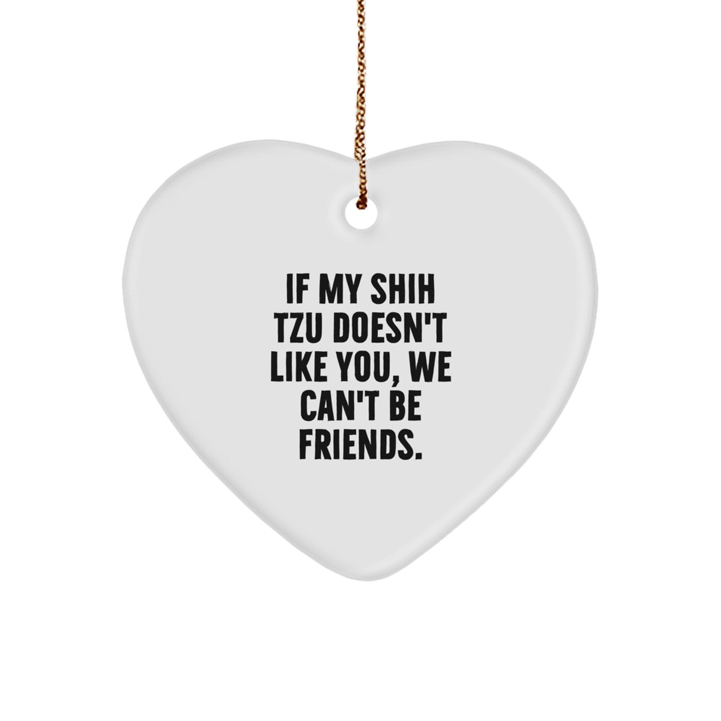 Funny Shih Tzu Dog Lover Gifts Heart Ornament for Him or Her, Christmas Unique Gifts from Friends, Coworkers to Family for Shih Tzus - Image 1