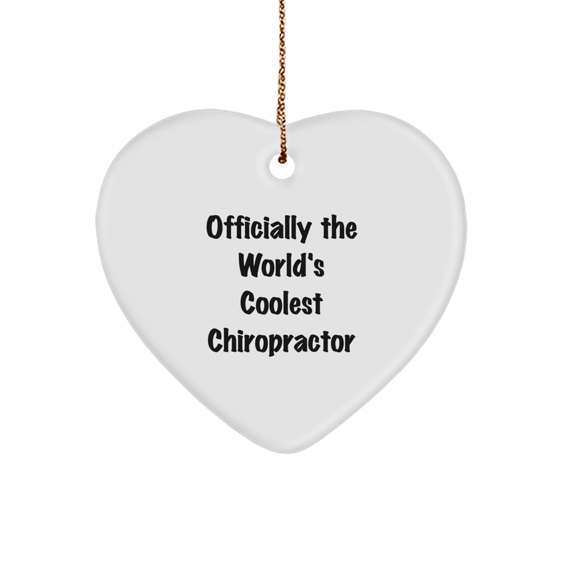 Funny Heart Ornament Gifts from Chiropractor Friends - Official World's Coolest Chiropractor Christmas Unique Decorations - Image 1