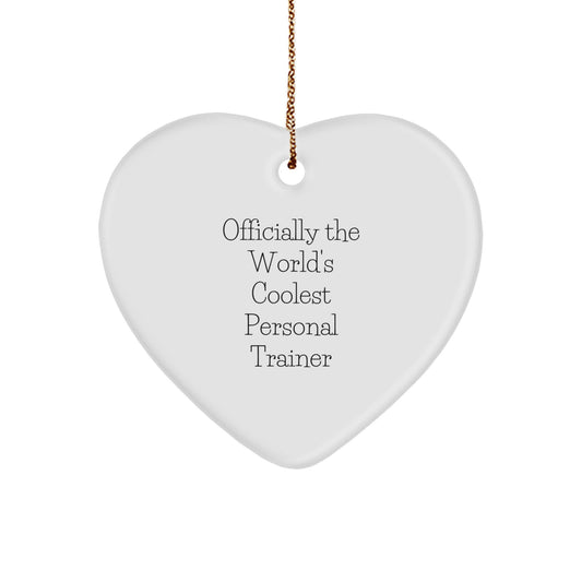 Funny Personal Trainer Gifts from Friends - 'Officially The World's Coolest Personal Trainer' Heart Ornament, Perfect for Christmas Unique Gifts for Personal Trainers, Men, or Women - Image 1