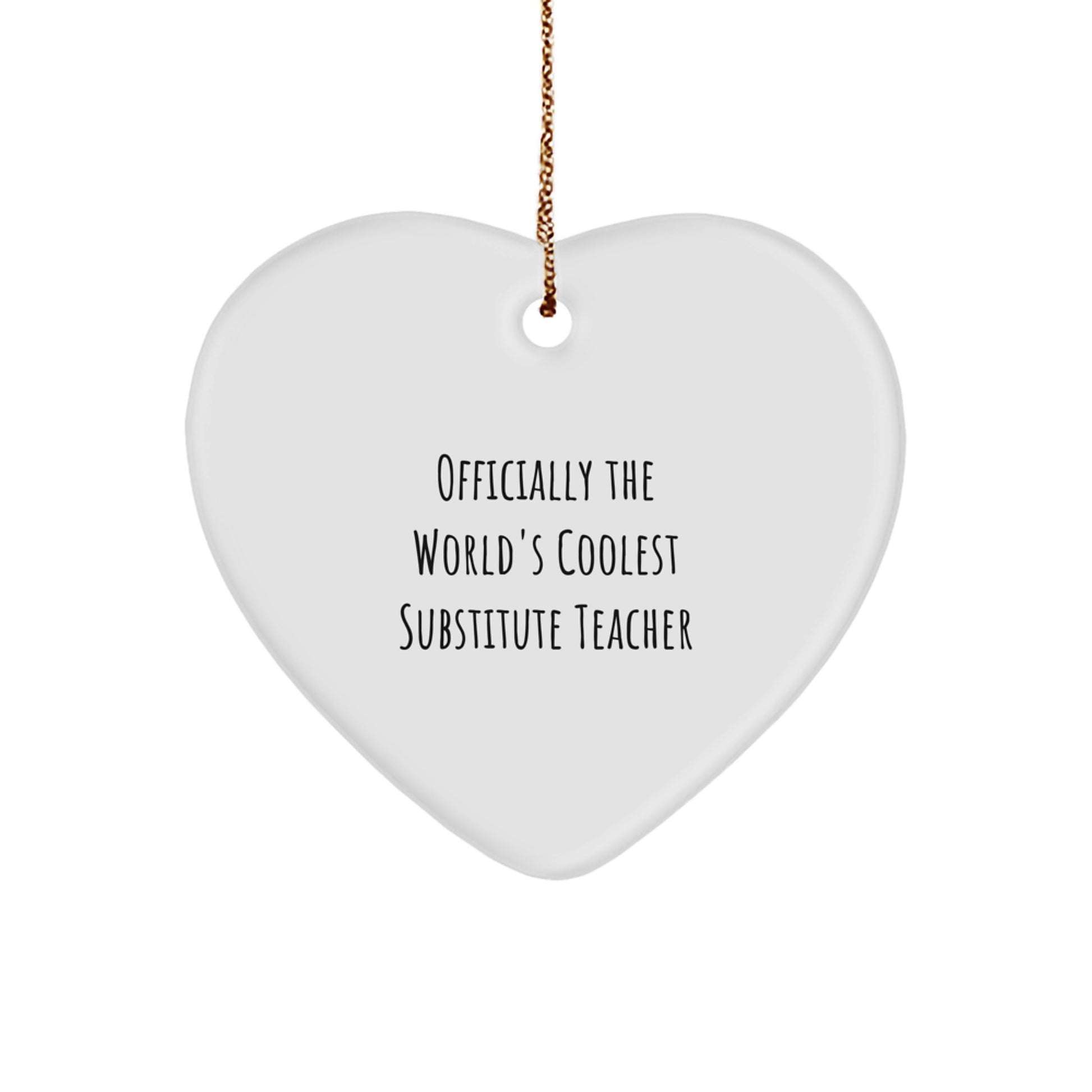 Funny Substitute Teacher Heart Ornament Gifts from Men to Women Friends Coworkers Family at Christmas Unique Gifts for Substitute Teacher - Image 1