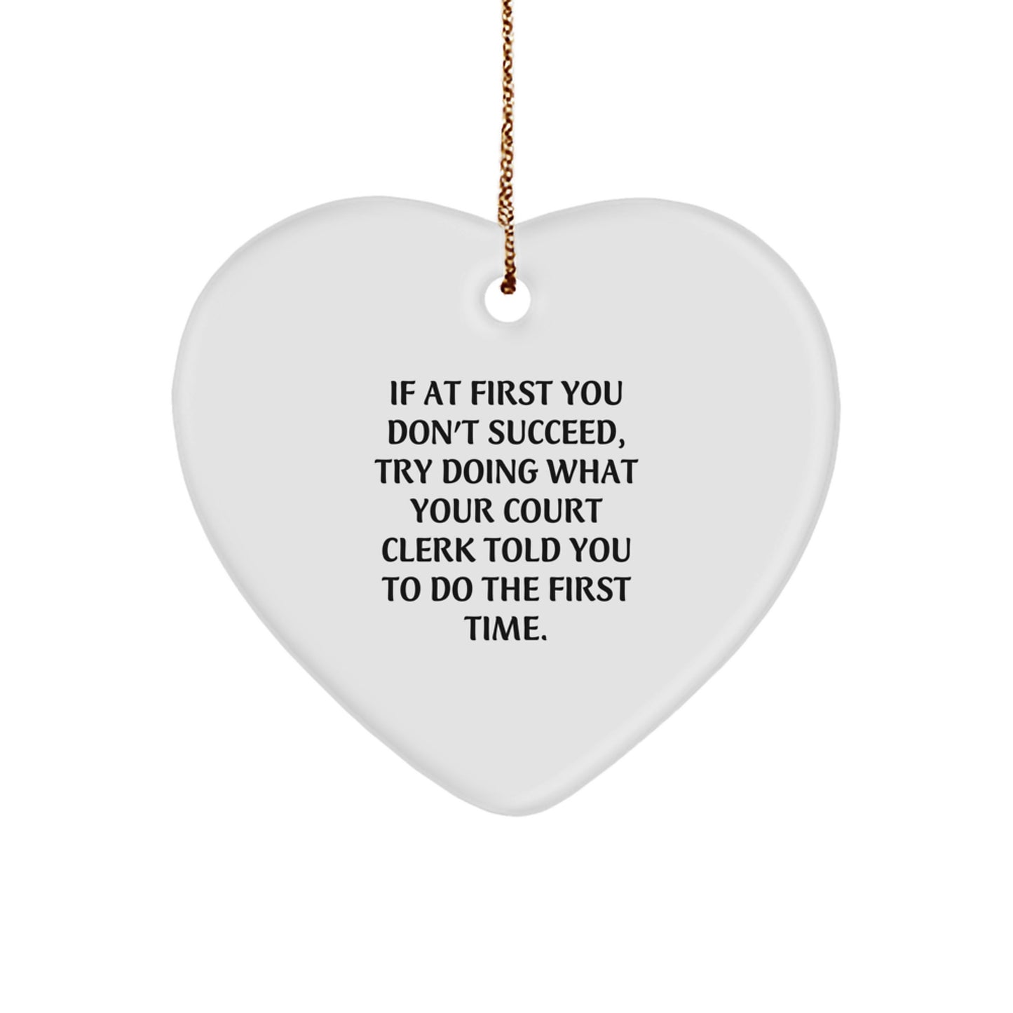 Funny Court Clerk Gifts from Friends for Christmas Unique Heart Ornament Ideas - Image 1