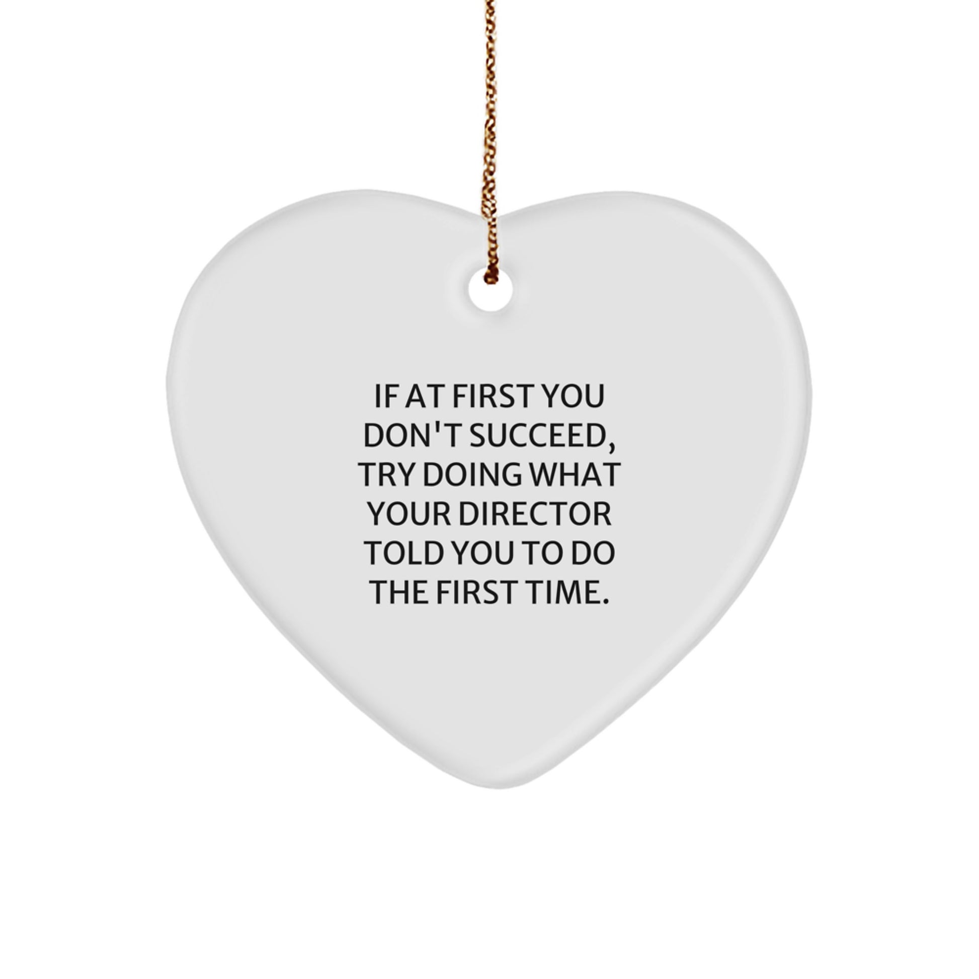 Funny Director Gifts from Friends, Heart Ornament with Inspirational Quote, Christmas Unique Gifts for Director - Image 1