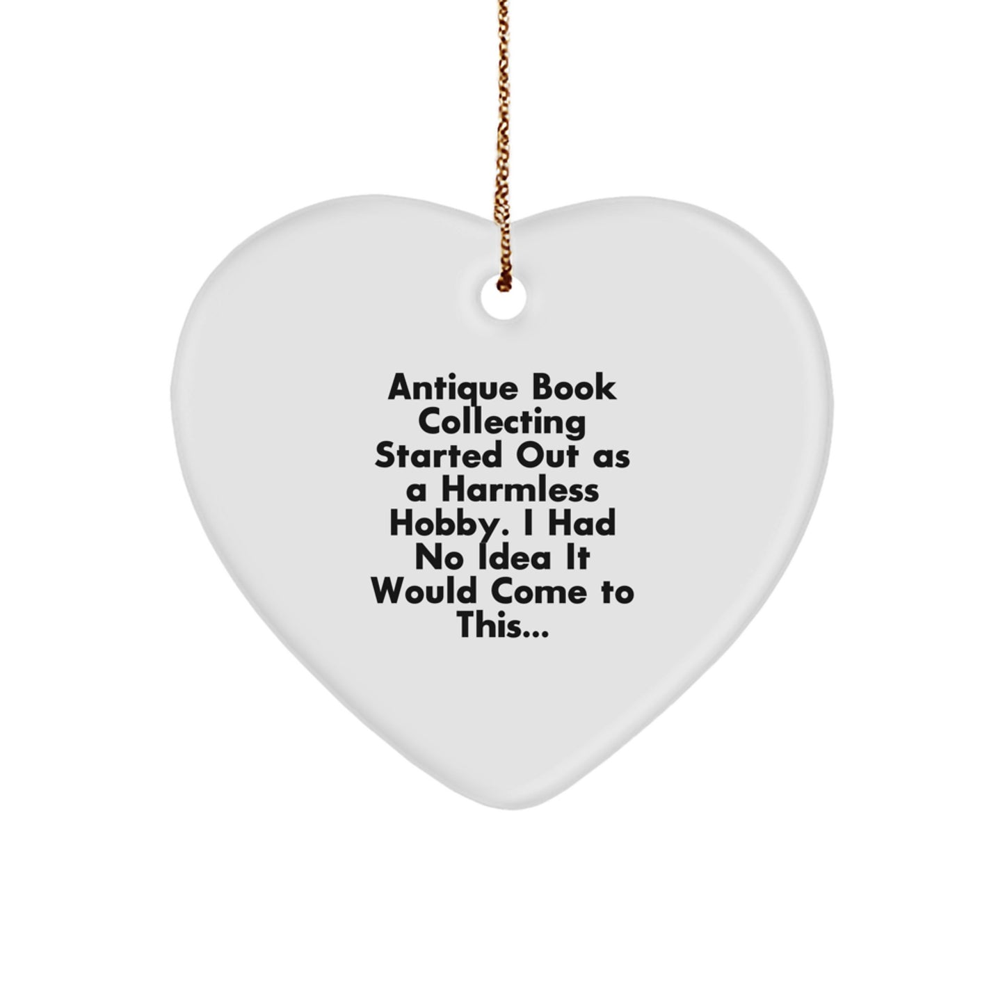 Funny Antique Book Collecting Gifts from Friends on Christmas Unique Ornament Heart Shaped for Women Men Family - Image 1
